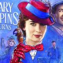 Mary Poppins Returns | Review by Liz Casanova