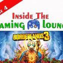 INSIDE THE GAMING LOUNGE:  Episode 4 – Borderlands 3 and our Favorite Dystopian Video Games