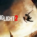 Dying Light 2 has been delayed indefinitely