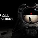 For All Mankind – A Speculative Review by Joshua Sherman