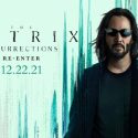 “I Took the Red Pill and Went Back into the Matrix!” | “Matrix Resurrections” Review by Marcus Blake