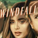 Where to Land After the “Windfall…” Film Review by Alex Moore