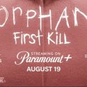 “Orphan: First Kill” Has Finally Arrived Film Review by Alex Moore