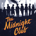 “The Midnight Club:” Season 1 Review by Marcus Blake