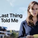 The Last Thing He Told Me — Official Trailer | Apple TV+