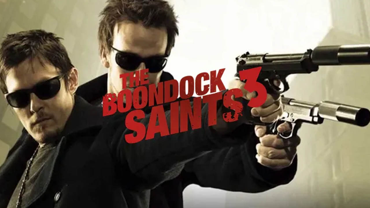 ‘The Boondock Saints’ Are Back; Norman Reedus, Sean Patrick Flanery Return As Boston Vigilantes As Thunder Road & Dragonfly Films Take Reins