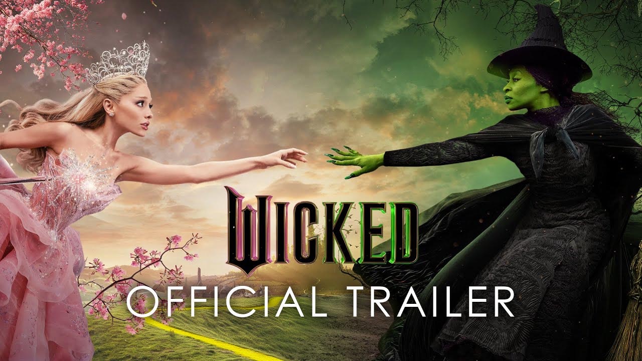 Wicked – Official Trailer