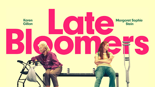 Late Bloomers! “A Wonderful Coming of Age Story that You Won’t Regret Watching!” | Film Review by Danielle Butler