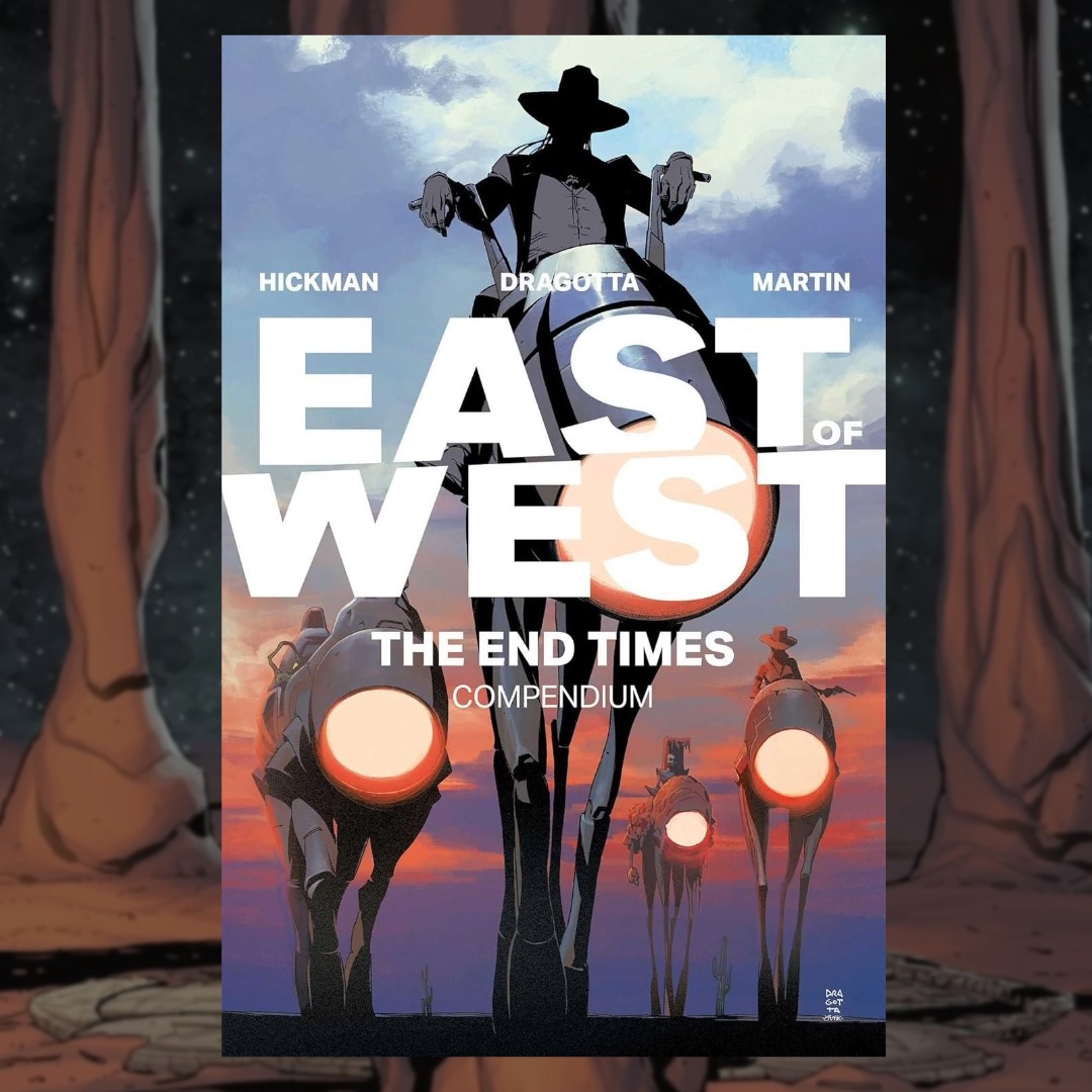 East of West Series Tops 1.5 Million Copies Sold, to be Collected into Paperback Compendium Edition for February 2025