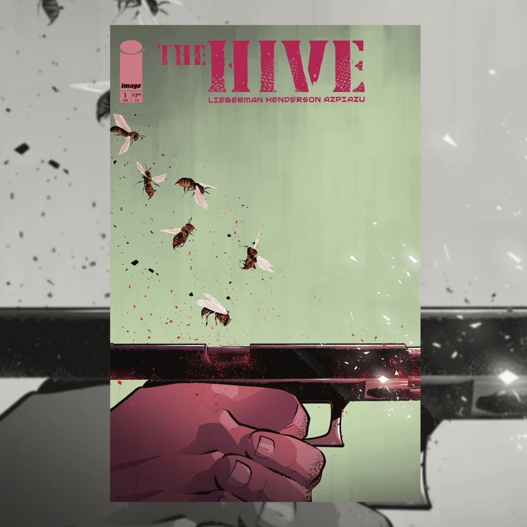 New Ongoing Series The Hive, Co-Created by Cowboy Ninja Viking Writer AJ Lieberman and Nailbiter Artist Mike Henderson, Delivers a Sting this February